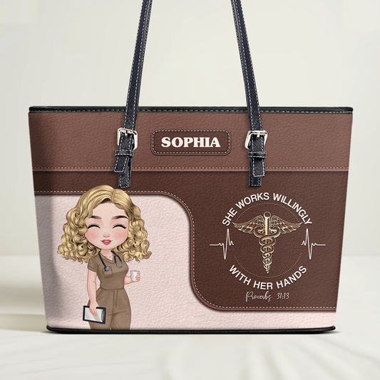 She Works Willingly - Personalized Custom Nurse Leather Tote Bag